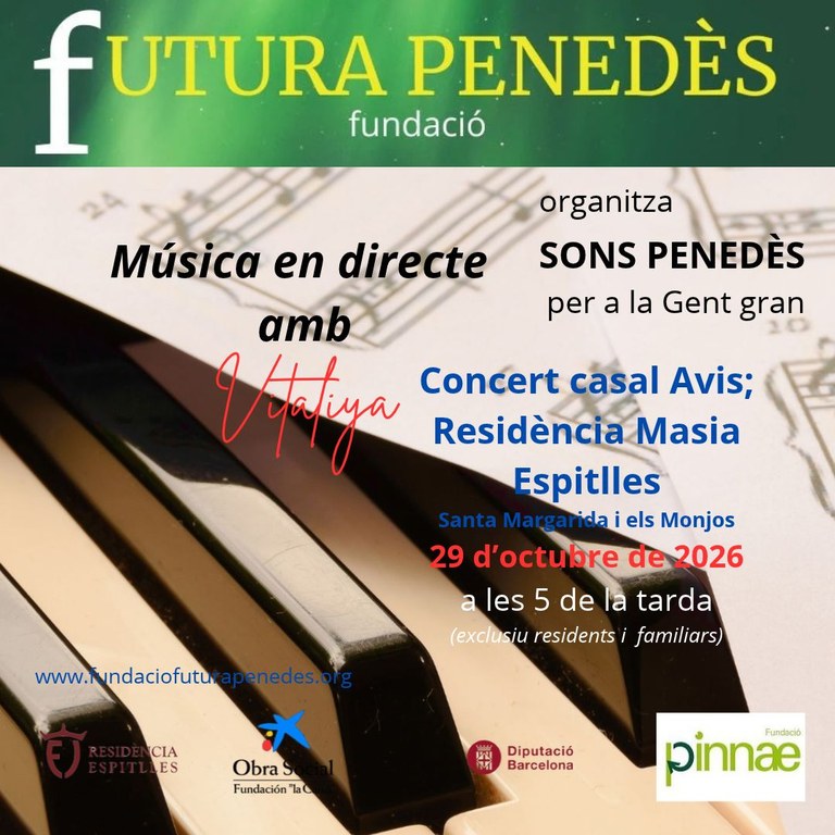 SONS PENEDÈS – GENT GRAN 2026. Musicoteràpia a les residències